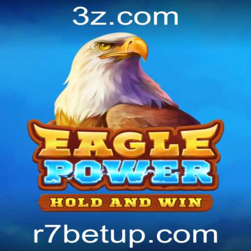 EaglePower: A Nova Experiência de Jogo no R7.BET